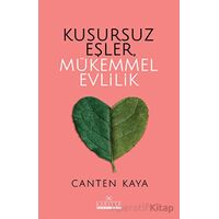 Kusursuz Eşler, Mükemmel Evlilik - Canten Kaya - Kariyer Yayınları