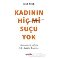 Kadının Hiç Suçu Yok - Jess Hill - Okuyan Us Yayınları