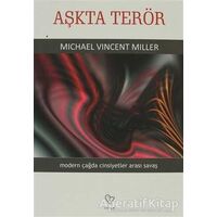 Aşkta Terör - Michael Vincent Miller - Varlık Yayınları