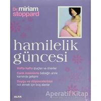 Hamilelik Güncesi - Miriam Stoppard - Alfa Yayınları