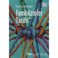 Feminizmler Tarihi - Florence Rochefort - Sel Yayıncılık