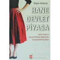 Hane Devlet Piyasa - Özgün Akduran - Sosyal Araştırmalar Vakfı