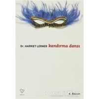 Kandırma Dansı - Harriet G. Lerner - Varlık Yayınları