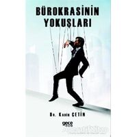 Bürokrasinin Yokuşları - Kadir Çetin - Gece Kitaplığı