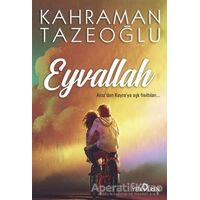 Eyvallah - Kahraman Tazeoğlu - Yediveren Yayınları