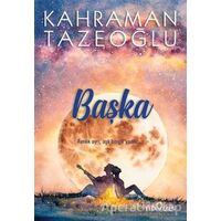 Başka - Kahraman Tazeoğlu - Yediveren Yayınları