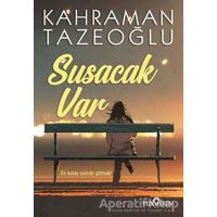 Susacak Var - Kahraman Tazeoğlu - Yediveren Yayınları