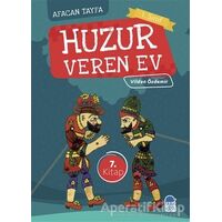 Afacan Tayfa 1. Sınıf Okuma Kitabı - Huzur Veren Ev - Vildan Özdemir - Mavi Kirpi Yayınları