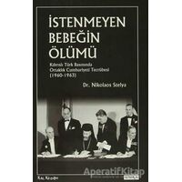 İstenmeyen Bebeğin Ölümü - Nikolaos Stelya - Kalkedon Yayıncılık