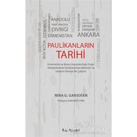 Paulikanların Tarihi - Nina G. Garsoian - Kalkedon Yayıncılık