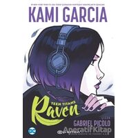 Teen Titans: Raven - Kami Garcia - Epsilon Yayınevi