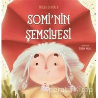 Somi’nin Şemsiyesi - Tuğba Demirer - Nesil Çocuk Yayınları