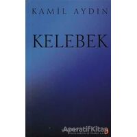 Kelebek - Kamil Aydın - Cinius Yayınları