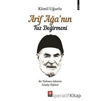 Arif Ağa’nın Tuz Değirmeni - Kamil Uğurlu - Türk Edebiyatı Vakfı Yayınları
