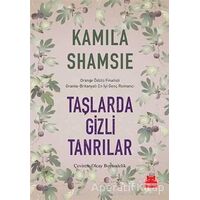 Taşlarda Gizli Tanrılar - Kamila Shamsie - Kırmızı Kedi Yayınevi