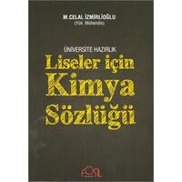 Liseler İçin Kimya Sözlüğü M Celal İzmirlioğlu Fosil Yayınları