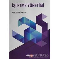 İşletme Yönetimi - Çetin Bektaş - Beta Yayınevi