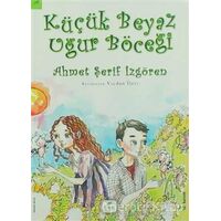 Küçük Beyaz Uğur Böceği - Ahmet Şerif İzgören - Elma Çocuk