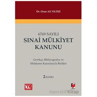 6769 Sayılı Sınai Mülkiyet Kanunu - Ozan Ali Yıldız - Adalet Yayınevi
