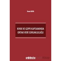 KVKK ve GDPR Kapsamında Ortak Veri Sorumluluğu - İrem Kaya - On İki Levha Yayınları