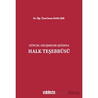 Güncel Gelişmeler Işığında Halk Teşebbüsü - Sezen Kama Işık - On İki Levha Yayınları