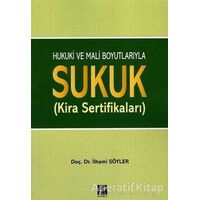 Hukuki ve Mali Boyutlarıyla Sukuk - İlhami Söyler - Gazi Kitabevi