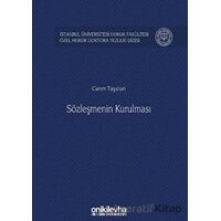 Sözleşmenin Kurulması - Caner Taşatan - On İki Levha Yayınları