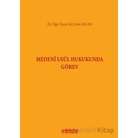 Medeni Usul Hukukunda Görev - Ali Çetin Aslan - On İki Levha Yayınları