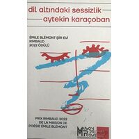 Dil Altındaki Sessizlik - Aytekin Karaçoban - Kaos Çocuk Parkı Yayınları