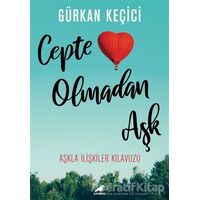 Cepte Olmadan Aşk - Gürkan Keçici - Kara Karga Yayınları