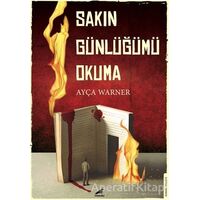 Sakın Günlüğümü Okuma - Ayça Warner - Kara Karga Yayınları