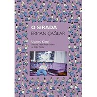 O Sırada - Erman Çağlar - Kara Karga Yayınları