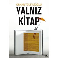 Yalnız Kitap - Orhan Tüleylioğlu - Kara Karga Yayınları