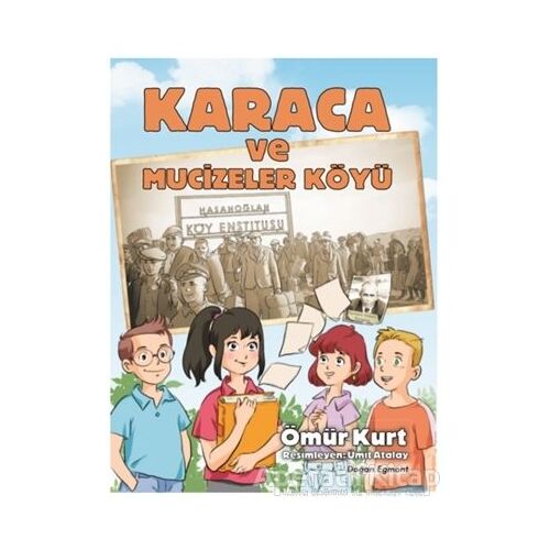 Karaca ve Mucizeler Köyü - Ömür Kurt - Doğan Egmont Yayıncılık