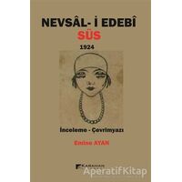 Nevsal-i Edebi Süs 1924 - Emine Ayan - Karahan Kitabevi