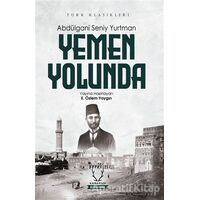 Yemen Yolunda - Abdülgani Seniy Yurtman - Karakum Yayınevi