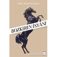 Bozkırın İsyanı - Kutlu Altay Kocaova - Karakum Yayınevi