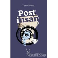 Post İnsan - Tamer Sağcan - Karakum Yayınevi