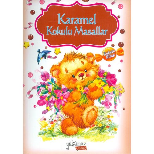 Karamel Kokulu Masallar Yakamoz Yayınevi