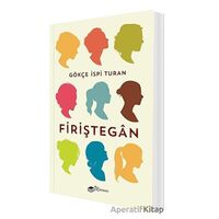 Firiştegan - Gökçe İspi Turan - The Roman