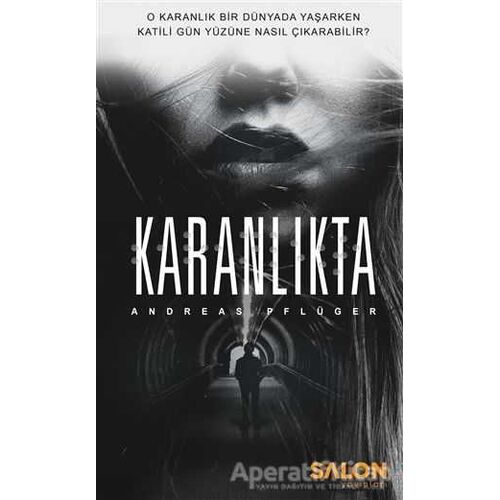 Karanlıkta - Andreas Pflüger - Salon Yayınları