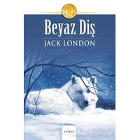 Beyaz Diş - Jack London - Kardelen Yayınları