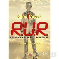 R.U.R Rossum’un Evrensel Robotları - Karel Capek - Nota Bene Yayınları