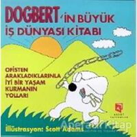 Dogbert’in Büyük İş Dünyası Kitabı - Scott Adams - Aksoy Yayıncılık