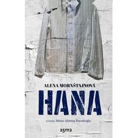 Hana - Alena Mornstajnova - 25M2 Kitap