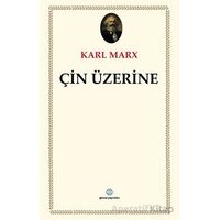 Çin Üzerine - Karl Marx - Günce Yayınları
