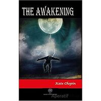 The Awakening - Kate Chopin - Platanus Publishing