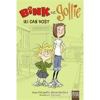 Bink ve Gollie : İki Can Dost - Kate DiCamillo - 1001 Çiçek Kitaplar