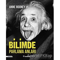 Bilimde Parlama Anları - Anne Rooney - İnkılap Kitabevi