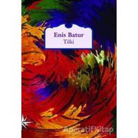 Tilki - Enis Batur - Notos Kitap